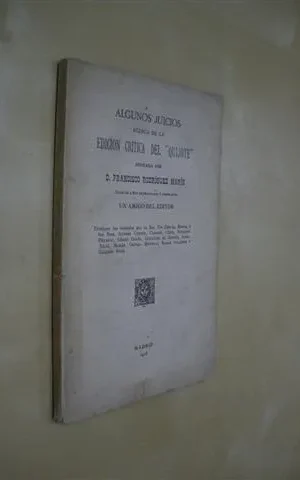 ALGUNOS JUICIOS ACERCA DE LA EDICION CRITICA DEL QUIJOTE