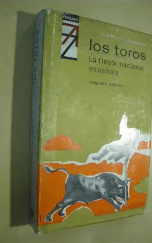 LOS TOROS, LA FIESTA NACIONAL ESPAÑOLA