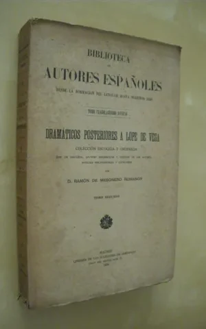 DRAMATICOS POSTERIORES A LOPE DE VEGA. TOMO II