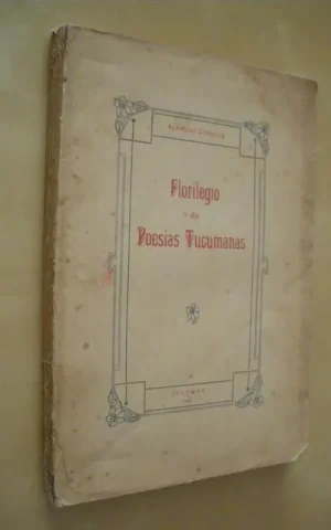 FLORILEGIO DE POESIAS TUCUMANAS