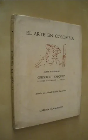 EL ARTE EN COLOMBIA. ARTE COLONIAL.GREGORIO VASQUEZ DIBUJOS ORIGINALES A PINCEL