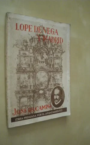 LOPE DE VEGA Y MADRID