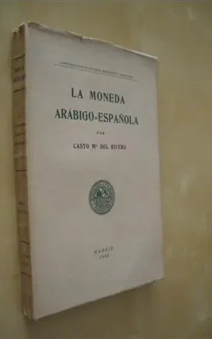 LA MONEDA ARABIGO-ESPAÑOLA