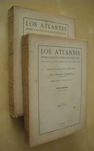 LOS ATLANTES. EPOPEYA DE LOS CASTELLANOS POR EL MAR. (2 TOMOS)