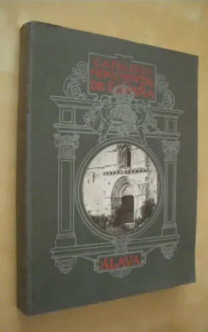 CATALOGO MONUMENTAL DE ESPAÑA. PROVINCIA DE ALAVA.