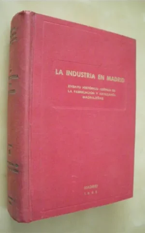 LA INDUSTRIA EN MADRID. TOMO II