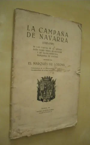LA CAMPAÑA DE NAVARRA. (1793-1795)