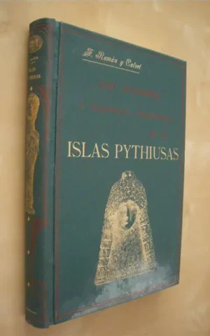 LOS NOMBRES E IMPORTANCIA ARQUEOLOGICA DE LAS ISLAS PYTHIUSAS