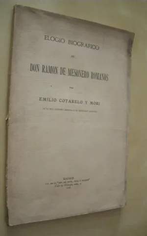 ELOGIO BIOGRAFICO DE DON RAMON DE MESONERO ROMANOS