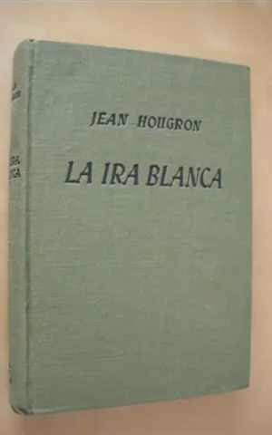 LA IRA BLANCA