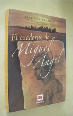 EL CUADERNO DE MIGUEL ANGEL