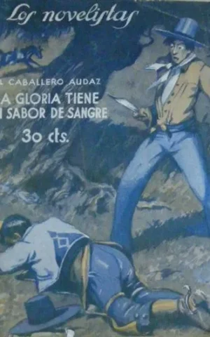 LA GLORIA TIENE UN SABOR DE SANGRE