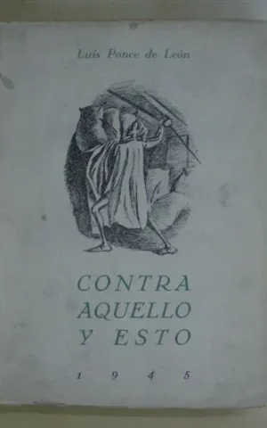 CONTRA AQUELLO Y ESTO