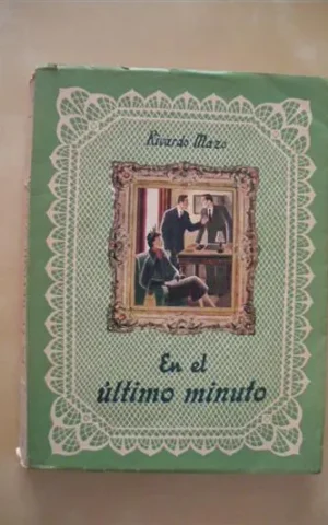 EN EL ULTIMO MINUTO