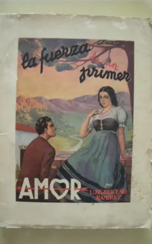LA FUERZA DE UN PRIMER AMOR