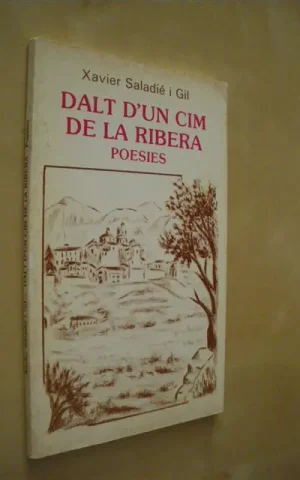DALT D´UN CIM DE LA RIBERA. POESIES