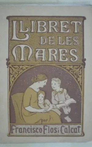 LLIBRET DE LES MARES. EDUCACIÓ INFANTÍVOLA EN LA LLAR PAIRAL