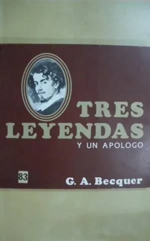 TRES LEYENDAS Y UN APOLOGO