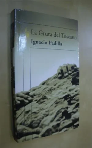 LA GRUTA DEL TOSCANO