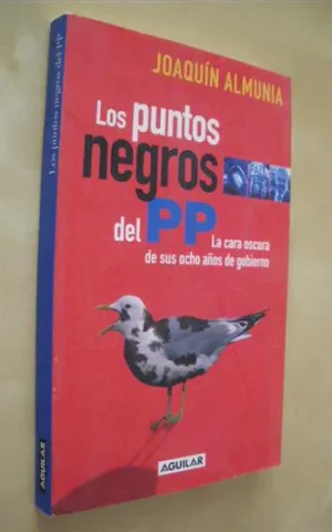 LOS PUNTOS NEGROS DEL PP. LA CARA OSCURA DE SUS OCHO AÑOS DE GOBIERNO