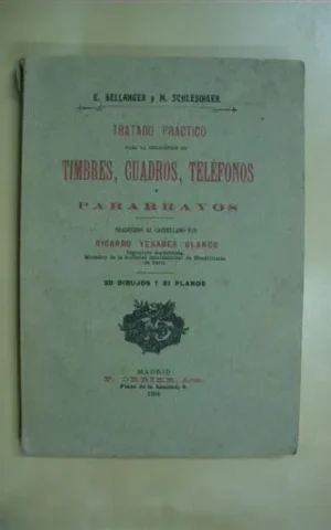 TRATADO PRÁCTICO PARA LA COLOCACIÓN DE TIMBRES, CUADROS, TELÉFONOS Y PARARRAYOS