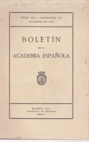 BOLETIN DE LA ACADEMIA ESPAÑOLA. TOMO XXI. CUADERNO CV