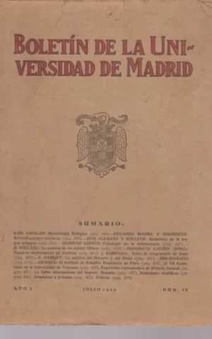 BOLETIN DE LA UNIVERSIDAD DE MADRID. AÑO I. NÚM. IV. JULIO 1929