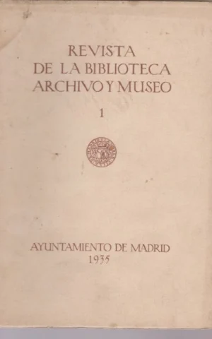 REVISTA DE LA BIBLIOTECA, ARCHIVO Y MUSEO. AÑO XII. NUMERO 45. ENERO 1935