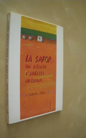 LA SAFOR: UN ASSAIG D´ANÀLISI URBANA