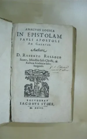ANALYSIS LOGICA IN EPISTOLAM PAVLI APOSTOLI AD GALATAS. (1603) - IN EPISTOLAM SANCTI PAVLI APOSTOLI AD COLOSSENSES. (1602) - IN UTRAMQ. EPISTOLAM PAULI APOSTOLI AD THEFFALONICENFES. (1601)