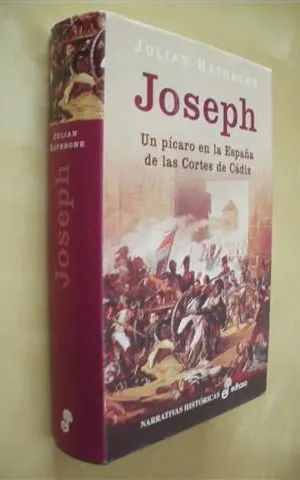 JOSEPH. UN PÍCARO EN LA ESPAÑA DE LAS CORTES DE CÁDIZ
