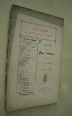 PATRONATO Y PATRIMONIO REALES. GUIA PALACIANA