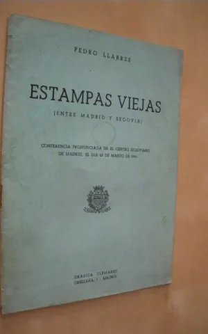 ESTAMPAS VIEJAS. (ENTRE MADRID Y SEGOVIA)