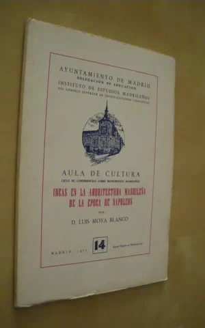 IDEAS EN LA ARQUITECTURA MADRILEÑA DE LA EPOCA DE NAPOLEON