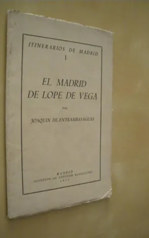 EL MADRID DE LOPE DE VEGA