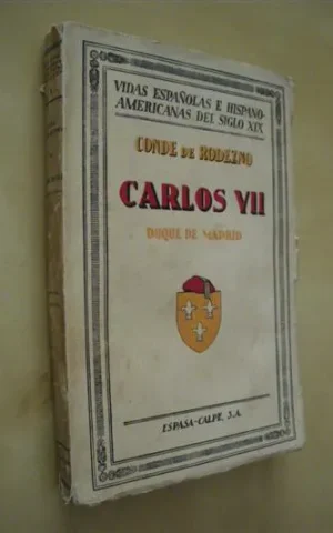 CARLOS VII. DUQUE DE MADRID