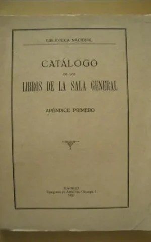 CATALOGO DE LOS LIBROS DE LA SALA GENERAL. APENDICE PRIMERO