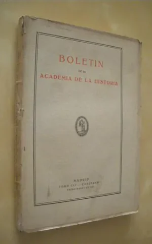 BOLETIN DE LA ACADEMIA DE LA HISTORIA. TOMO CIV. CUADERNO I. ENERO - MARZO DE 1934