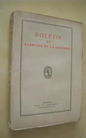 BOLETIN DE LA ACADEMIA DE LA HISTORIA. TOMO CVI. CUADERNO I. ENERO - MARZO DE 1935
