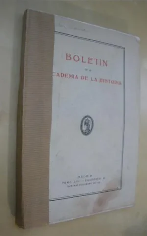BOLETIN DE LA ACADEMIA DE LA HISTORIA. TOMO CVII. CUADERNO II. OCTUBRE - DICIEMBRE DE 1935