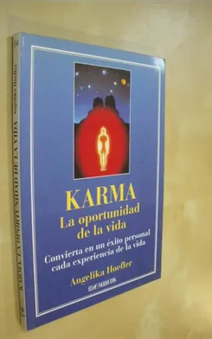 KARMA. LA OPORTUNIDAD DE LA VIDA