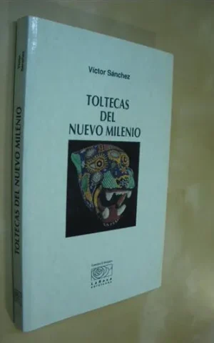 TOLTECAS DEL NUEVO MILENIO