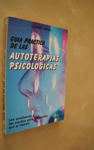 GUIA PRACTICA DE LAS AUTOTERAPIAS PSICOLOGICAS
