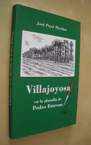 VILLAJOYOSA EN LA PLUMILLA DE PEDRO ESTEVAN