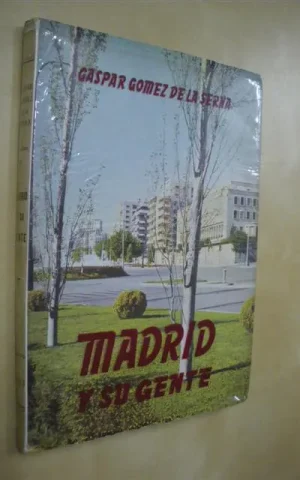 MADRID Y SU GENTE