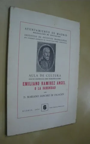 EMILIANO RAMIREZ ANGEL O LA SERENIDAD