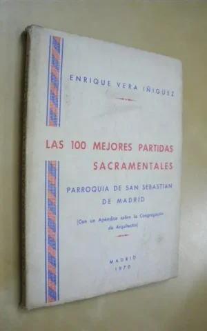 LAS 100 MEJORES PARTIDAS SACRAMENTALES