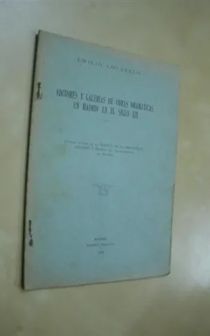 EDITORES Y GALERIAS DE OBRAS DRAMATICAS EN MADRID EN EL SIGLO XIX
