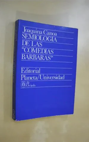 SEMIOLOGIA DE LAS COMEDIAS BARBARAS