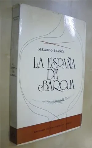 LA ESPAÑA DE BAROJA
